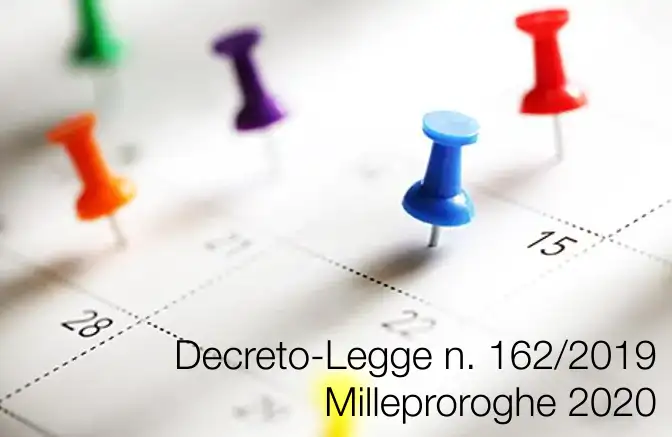 Decreto Legge 30 dicembre 2019 n 162 milleproroghe 2020 Decreto Legge 30 dicembre 2019 n 162 milleproroghe 2020