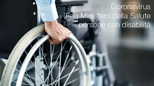 Coronavirus Faq del Ministero della Salute per le persone con disabilit Coronavirus Faq del Ministero della Salute per le persone con disabilit