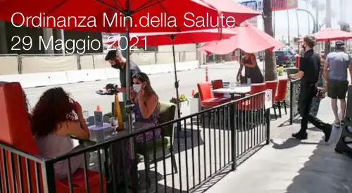 Ordinanza Ministero della Salute del 29 Maggio 2021 Ordinanza Ministero della Salute del 29 Maggio 2021