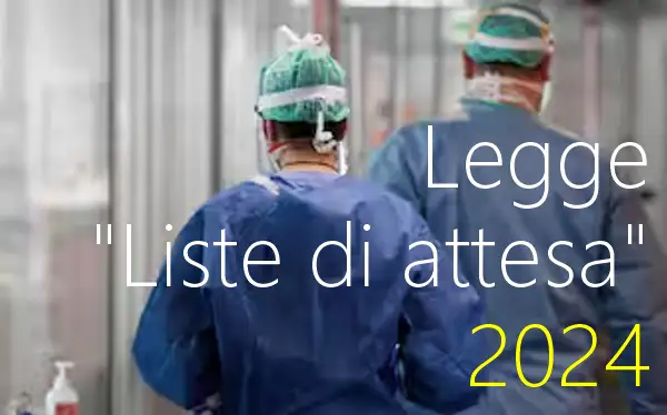 Legge Liste di attesa 2024 Legge Liste di attesa 2024