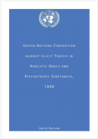 Convention against Illicit Traffic in Narcotic Drugs and Psychotropic Substances 1988