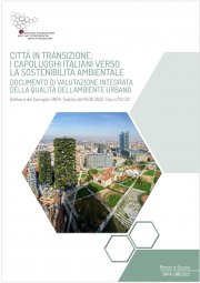 Città in transizione: i capoluoghi italiani verso la sostenibilità ambientale Città in transizione: i capoluoghi italiani verso la sostenibilità ambientale