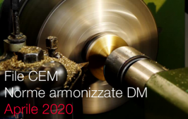 Norme armonizzate direttiva macchine Aprile 2020: il file CEM Norme armonizzate direttiva macchine Aprile 2020: il file CEM