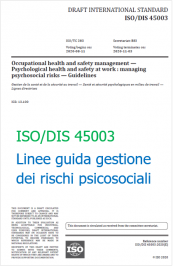 ISO/FDIS 45003 | Guidelines for managing psychosocial risks ISO/FDIS 45003 | Guidelines for managing psychosocial risks