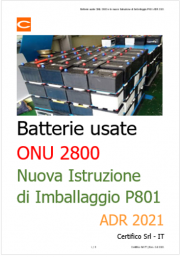 Batterie usate ONU 2800 e la nuova Istruzione di Imballaggio P801 ADR 2021 Batterie usate ONU 2800 e la nuova Istruzione di Imballaggio P801 ADR 2021