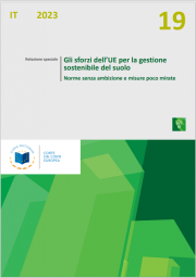 Gli sforzi dell’UE per la gestione sostenibile del suolo Gli sforzi dell’UE per la gestione sostenibile del suolo