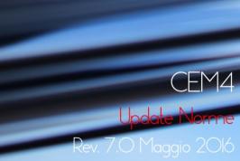 CEM4: Update norme 7.0 Maggio 2016
