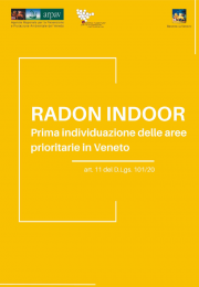 Radon Indoor - Prima individuazione aree prioritarie in Veneto 2025 Radon Indoor - Prima individuazione aree prioritarie in Veneto 2025