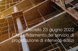 Decreto 23 giugno 2022 | CAM affidamento del servizio di progettazione di interventi edilizi