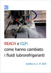 REACH E CLP: I fluidi lubrorefrigeranti