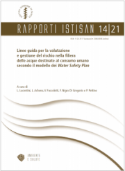 Linee guida gestione del rischio filiera acque modello Water Safety Plan Linee guida gestione del rischio filiera acque modello Water Safety Plan