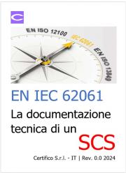 EN IEC 62061: la documentazione tecnica di un SCS da fornire 