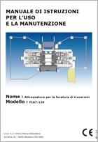 Manuale Istruzioni Uso Manutenzione: Attrezzatura foratura