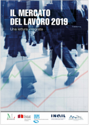 Mercato del lavoro | Terzo Rapporto di Inail, Istat, Ministero del Lavoro, Inps e Anpal