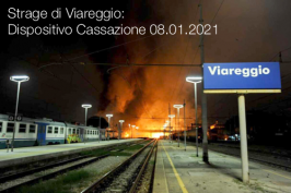 Strage di Viareggio: Dispositivo Cassazione 08.01.2021