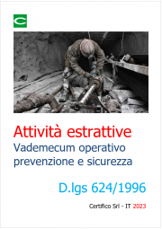 Vademecum sicurezza attività estrattive Vademecum sicurezza attività estrattive