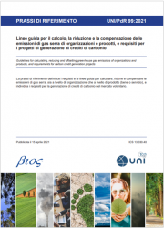 UNI/PdR 99:2021 | Linee guida Riduzione e compensazione delle emissioni GHG