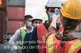 CISL Guida aggiornata Protocollo aziendale anti-contagio del 06.04.2021