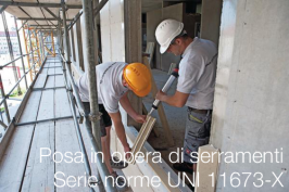 Posa in opera di serramenti | Serie norme UNI 11673-X