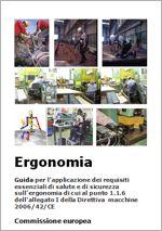 Guida per l'applicazione dei requisiti essenziali di salute e di sicurezza sul ergonomia di cui al punto 1.1.6 dell'allegato I della Direttiva Macchine 2006/42/CE