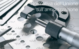 Normativa dell'Unione sull'armonizzazione Normativa dell'Unione sull'armonizzazione
