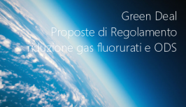 Green Deal: Proposte di Regolamento riduzione gas fluorurati e ODS
