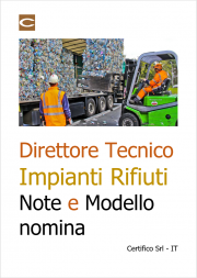 Direttore Tecnico Impianti Rifiuti / Note e Modello nomina