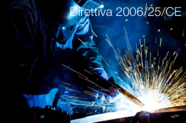 Direttiva 2006/25/CE Direttiva 2006/25/CE