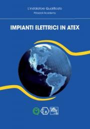 Impianti elettrici in ATEX Impianti elettrici in ATEX