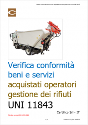 UNI 11843:2021 Verifica conformità beni/servizi acquistati operatori gestione dei rifiuti UNI 11843:2021 Verifica conformità beni/servizi acquistati operatori gestione dei rifiuti