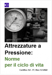 Attrezzature a Pressione: Norme per il ciclo di vita Attrezzature a Pressione: Norme per il ciclo di vita