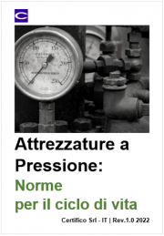 Attrezzature a Pressione: Norme per il ciclo di vita