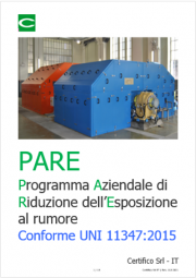 Modello PARE: Programma Aziendale di Riduzione dell’Esposizione (PARE) al rumore UNI 11347:2015