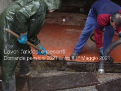 Lavori faticosi e pesanti: Domande pensioni 2021 entro il 1° Maggio 2021 Lavori faticosi e pesanti: Domande pensioni 2021 entro il 1° Maggio 2021