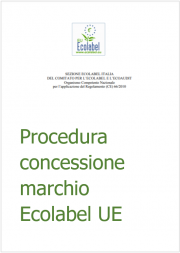 Procedura concessione marchio Ecolabel UE Procedura concessione marchio Ecolabel UE