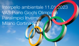 Interpello ambientale 18.05.2023 - VAS Piano Giochi Olimpici e Paralimpici Invernali di Milano Cortina 2026 Interpello ambientale 18.05.2023 - VAS Piano Giochi Olimpici e Paralimpici Invernali di Milano Cortina 2026
