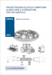 Progettazione acustica e vibratoria di macchine e attrezzature per uso agricolo