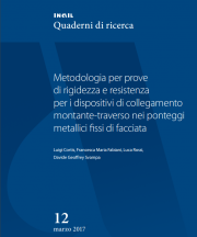 Metodologia prove rigidezza e resistenza dispositivi collegamento ponteggi Metodologia prove rigidezza e resistenza dispositivi collegamento ponteggi