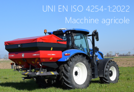 UNI EN ISO 4254-1:2022 - Macchine agricole UNI EN ISO 4254-1:2022 - Macchine agricole