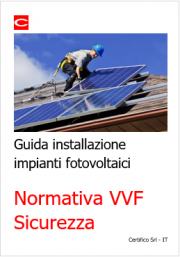Guida installazione impianti fotovoltaici | Normativa VVF e Sicurezza