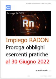 Proroga obblighi esercente pratiche impiego di RADON Proroga obblighi esercente pratiche impiego di RADON