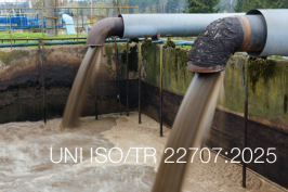 UNI ISO/TR 22707:2025 / Recupero, riciclaggio, trattamento e smaltimento dei fanghi UNI ISO/TR 22707:2025 / Recupero, riciclaggio, trattamento e smaltimento dei fanghi