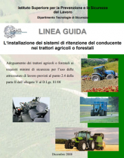 L’installazione dispositivi protezione conducente capovolgimento / sistemi di ritenzione trattori agricoli/forestali