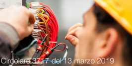 Circ. 3717 del 13 marzo 2019 | Attività di installazione degli impianti