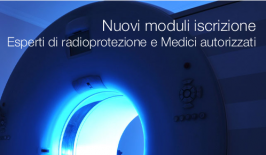 Nuovi moduli iscrizione: Esperti di radioprotezione e Medici autorizzati 