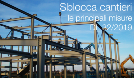 Sblocca cantieri: le principali misure del decreto in vigore