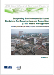 Supporting Environmentally Sound Decisions for Construction and Demolition (C&D) Waste Management