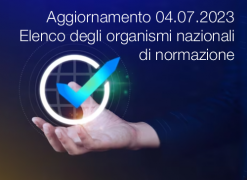 Pubblicazione aggiornamento elenco degli organismi nazionali di normazione