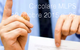 Circolare MLPS 12 ottobre 2015 n. 26 