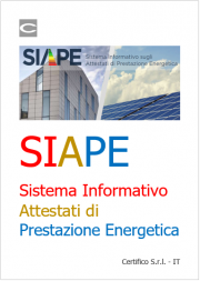 SIAPE: Sistema Informativo Attestati di Prestazione Energetica SIAPE: Sistema Informativo Attestati di Prestazione Energetica